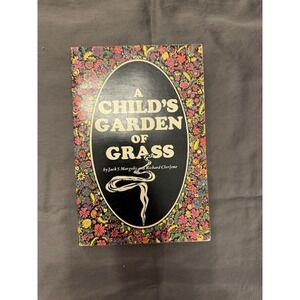 Childs Garden of Grass by Richard Clorfene  J. Margolis (1970, Mass Market)